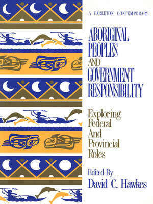cover image of Aboriginal Peoples and Government Responsibility